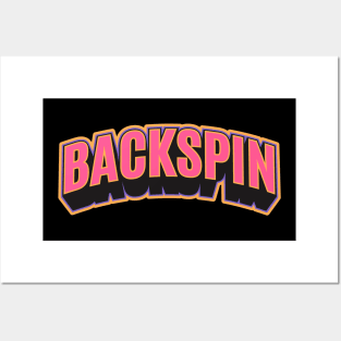 Backspin - Breakdance -  B-Boys and B-Girls Posters and Art